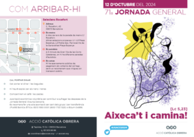 ACCIÓ CATÒLICA GENERAL - 71a Jornada Gral "Aixeca't i camina!"