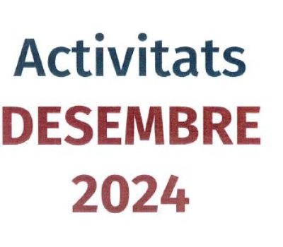 LLUÏSOS D’HORTA – Activitats Desembre 2024