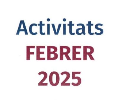 LLUÏSOS D’HORTA – Activitats Febrer 2025