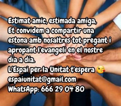 ESPAI PER LA UNITAT – 10 de març a les 20h – Pregària de la comunitat