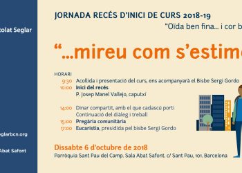 Jornada Recès inici curs 2018-19 6 d’octubre a Sant Pau del Camp